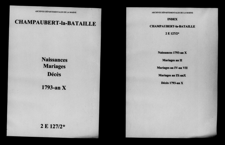Champaubert. Naissances, mariages, décès 1793-an X