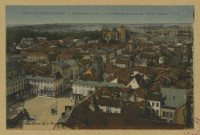 CHÂLONS-EN-CHAMPAGNE. 2- Panorama vers la cathédrale pris de Notre-Dame.
LL.Sans date