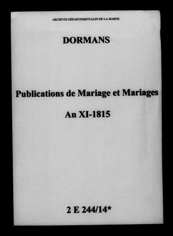 Dormans. Publications de mariage, mariages an XI-1815