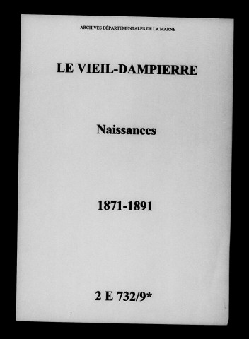 Vieil-Dampierre (Le). Naissances 1871-1891