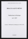 Braux-Saint-Rémy. Publications de mariage 1793-1927