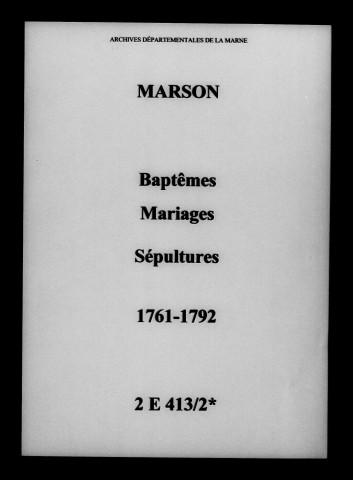 Marson. Baptêmes, mariages, sépultures 1761-1792
