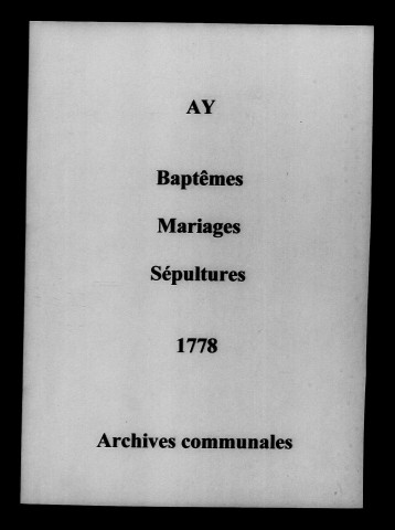 Ay. Baptêmes, mariages, sépultures 1778