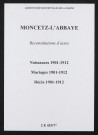 Moncetz-l'Abbaye. Naissances, mariages, décès 1901-1912 (reconstitutions)