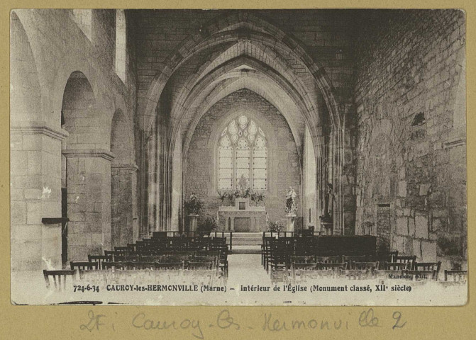 CAUROY-LÈS-HERMONVILLE. 724-6-34-Intérieur de l'Église(monument classé, XIIe s.).
Édition Mansion.[vers 1934]