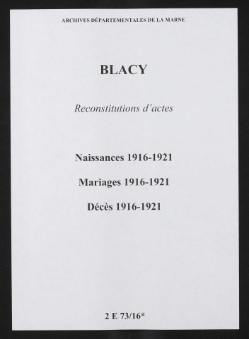Blacy. Naissances, mariages, décès 1916-1921 (reconstitutions)