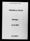 Vienne-la-Ville. Mariages an X-1870