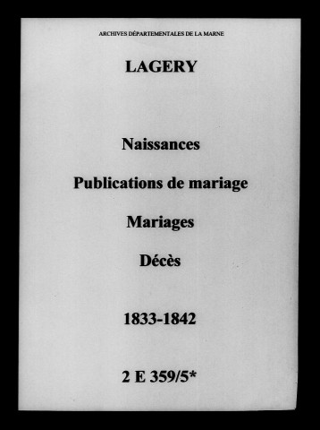 Lagery. Naissances, publications de mariage, mariages, décès 1833-1842
