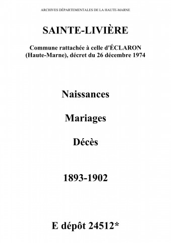 Sainte-Livière. Naissances, mariages, décès 1893-1902