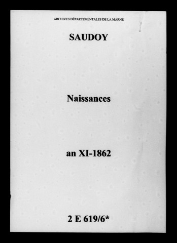 Saudoy. Naissances an XI-1862