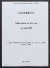 Gratreuil. Publications de mariage an XII-1927