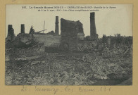 SERMAIZE-LES-BAINS. -281-La grande guerre 1914-15. Bataille de la Marne du 6 au 11 sept. 1914. Une usine complètement anéantie / Express, photographe.
(92 - NanterreBaudinière).[vers 1915]