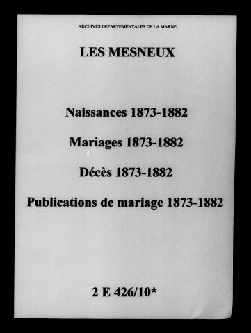 Mesneux (Les). Naissances, mariages, décès, publications de mariage 1873-1882