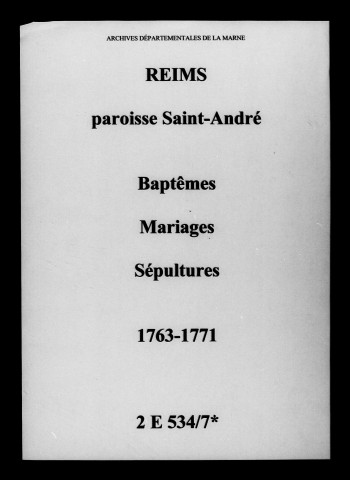 Reims. Saint-André. Baptêmes, mariages, sépultures 1763-1771