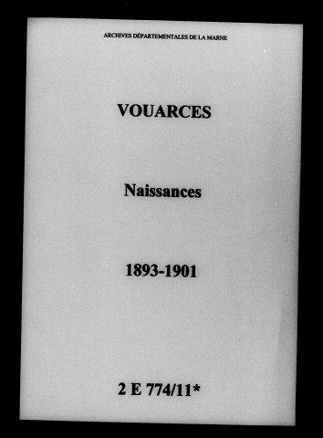 Vouarces. Naissances 1893-1901