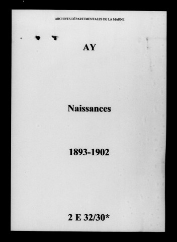 Ay. Naissances 1893-1902