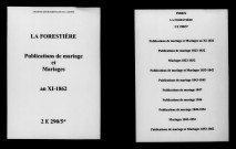 Forestière (La). Publications de mariage, mariages an XI-1862