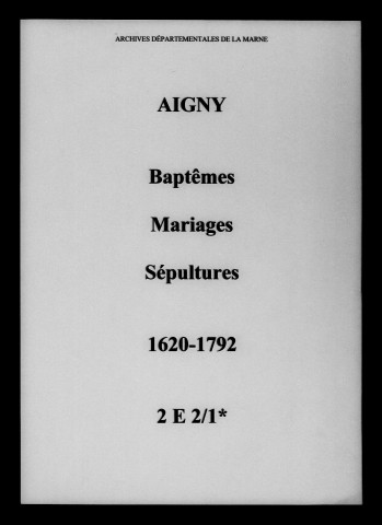 Aigny. Baptêmes, mariages, sépultures 1620-1792
