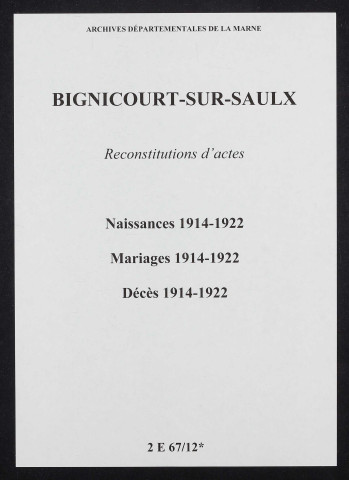 Bignicourt-sur-Saulx. Naissances, mariages, décès 1914-1922 (reconstitutions)