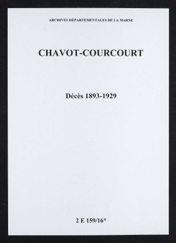 Chavot-Courcourt. Décès 1893-1929