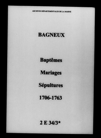 Bagneux. Baptêmes, mariages, sépultures 1706-1763