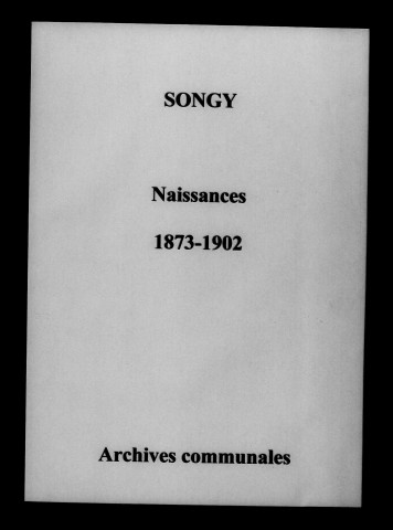 Songy. Naissances 1873-1902