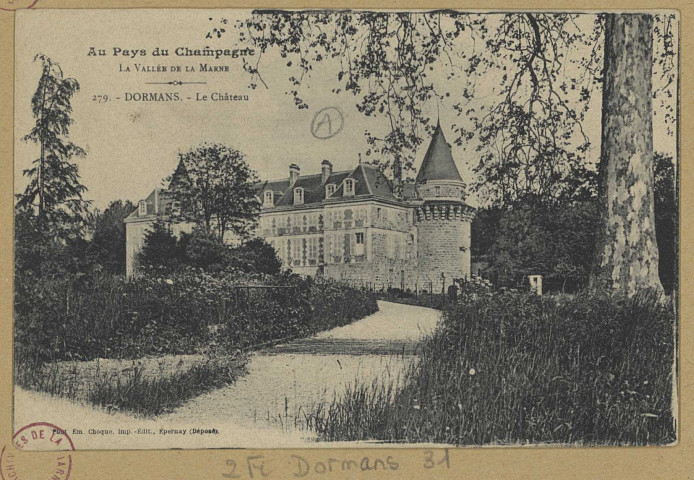 DORMANS. Au pays du Champagne. La vallée de la Marne. 279 - Dormans-Le château / E. Choque, photographe à Épernay.
EpernayE. Choque (51 - EpernayE. Choque).Sans date