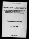 Dommartin-la-Planchette. Publications de mariage an XII-1901