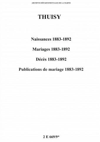 Thuisy. Naissances, publications de mariage, mariages, décès 1883-1892