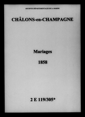 Châlons-sur-Marne. Mariages 1858