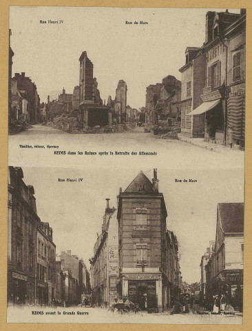 REIMS. Reims avant la Grande Guerre. Rue Henri IV et Rue de Mars.
ÉpernayThuillier.Sans date