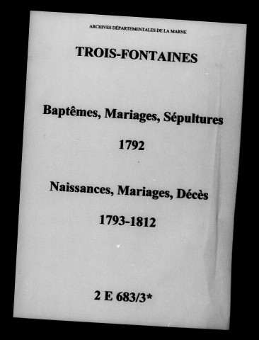 Trois-Fontaines. Naissances, mariages, décès 1792-1812