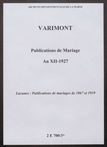 Varimont. Publications de mariage an XII-1927