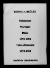 Reims-la-Brûlée. Naissances, mariages, décès et tables décennales des naissances, mariages, décès 1893-1902