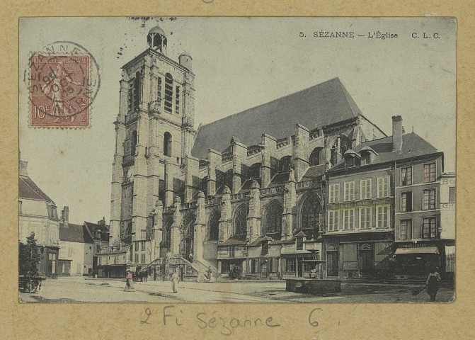 SÉZANNE. 5-L'Église.
C.L.C.[vers 1905]