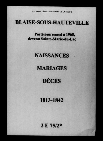Blaise-sous-Hauteville. Naissances, mariages, décès 1813-1842