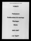Verzy. Naissances, publications de mariage, mariages, décès 1843-1847