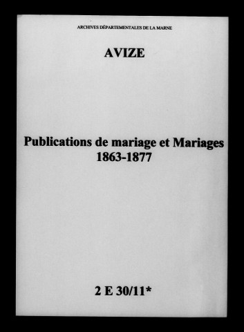 Avize. Publications de mariage, mariages 1863-1877