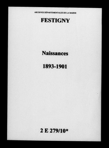 Festigny. Naissances 1893-1901