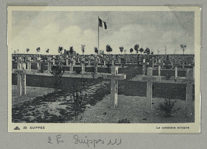 SUIPPES. 25- Le cimetière militaire. Strasbourg-Schiltigheim Cie des Arts photomécaniques. Sans date 