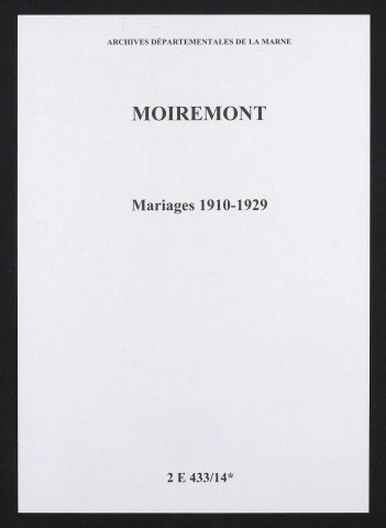 Moiremont. Mariages 1910-1929