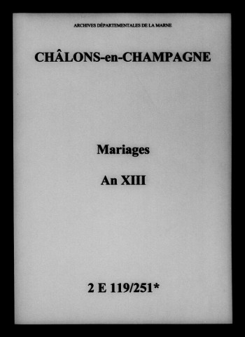 Châlons-sur-Marne. Mariages an XIII