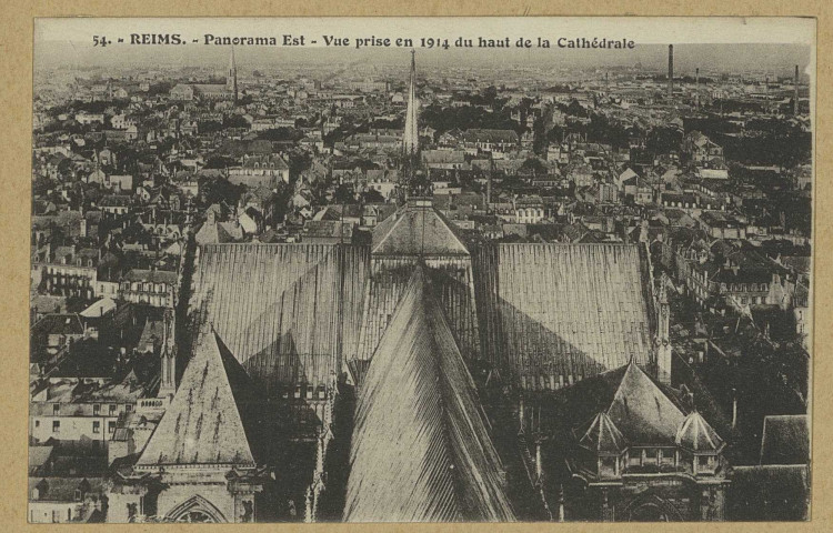 REIMS. 54. Panorama Est - Vue prise en 1914 du haut de la Cathédrale.
ReimsA. Quentinet.Sans date