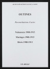 Outines. Naissances, mariages, décès 1908-1913 (reconstitutions)