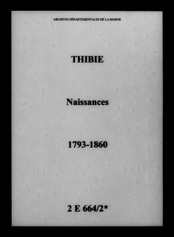 Thibie. Naissances 1793-1860