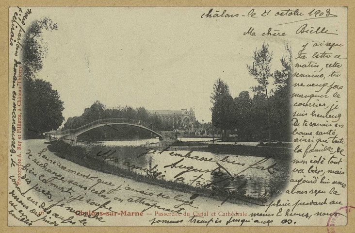 CHÂLONS-EN-CHAMPAGNE. Passerelle du canal et Cathédrale. Château-Thierry Phototypie A. Rep. et Filliette. 1903 