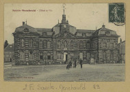 SAINTE-MENEHOULD. L'Hôtel de Ville.
Édition HubertPetit Parisien.[vers 1911]