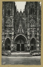ÉPINE (L'). 43-Basilique Notre-Dame de l'Epine. Portail central et le Christ. Célèbre Basilique du XVe s. érigée à la Sainte Vierge.
C.A.P.[vers 1959]
Collection du pèlerinage