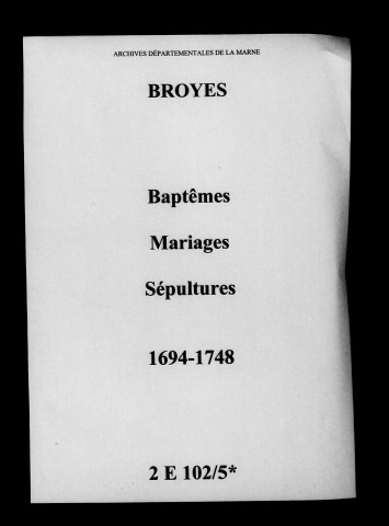 Broyes. Baptêmes, mariages, sépultures 1694-1748
