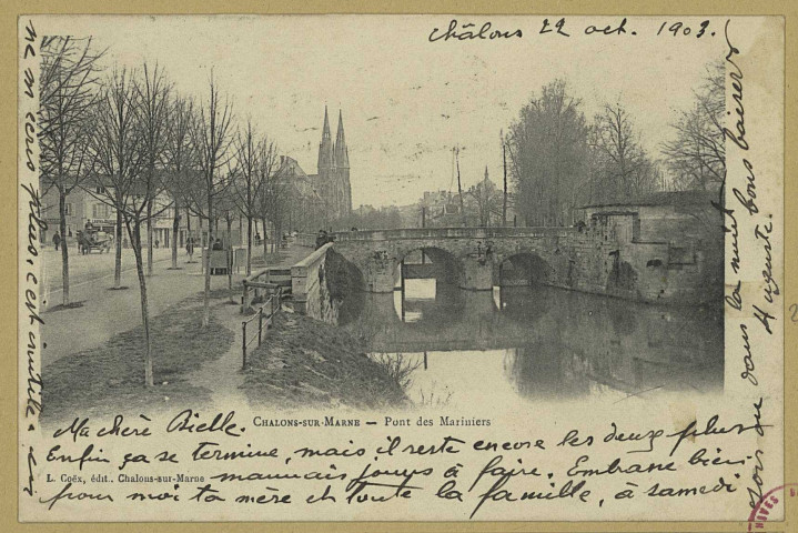 CHÂLONS-EN-CHAMPAGNE. Pont des Mariniers.
Châlons-sur-MarneL. Coëx.Sans date
